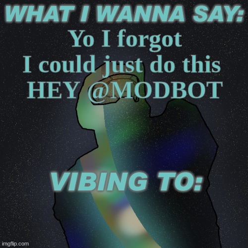 Changewing Mustard Beef Yapping temp | Yo I forgot I could just do this 
HEY @MODBOT | image tagged in changewing mustard beef yapping temp | made w/ Imgflip meme maker