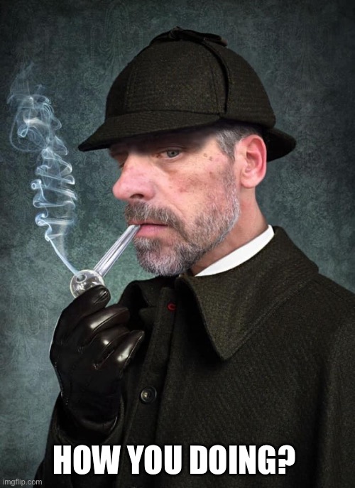 Hunter Biden Pipe | HOW YOU DOING? | image tagged in hunter biden pipe | made w/ Imgflip meme maker