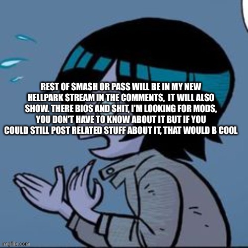 Knives | REST OF SMASH OR PASS WILL BE IN MY NEW HELLPARK STREAM IN THE COMMENTS,  IT WILL ALSO SHOW. THERE BIOS AND SHIT, I'M LOOKING FOR MODS, YOU DON'T HAVE TO KNOW ABOUT IT BUT IF YOU COULD STILL POST RELATED STUFF ABOUT IT, THAT WOULD B COOL | image tagged in knives | made w/ Imgflip meme maker