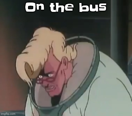 0.2 seconds no za | On the bus | image tagged in 0 2 seconds no za | made w/ Imgflip meme maker