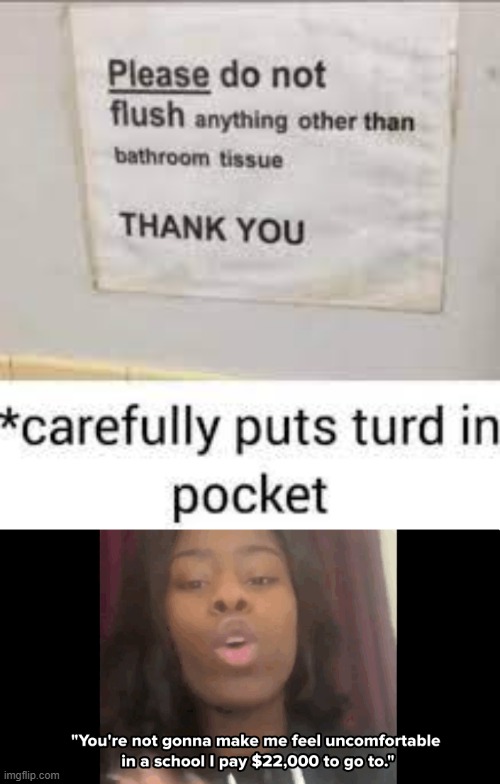 ok man whatever | image tagged in potty humor | made w/ Imgflip meme maker