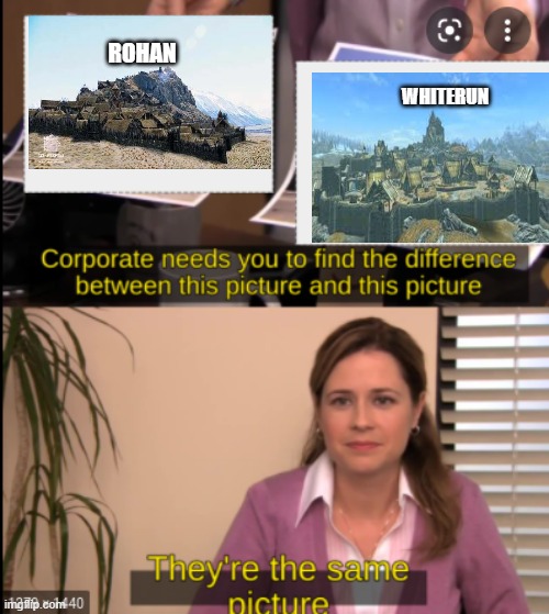 look it up | ROHAN; WHITERUN | image tagged in tell me the difference | made w/ Imgflip meme maker
