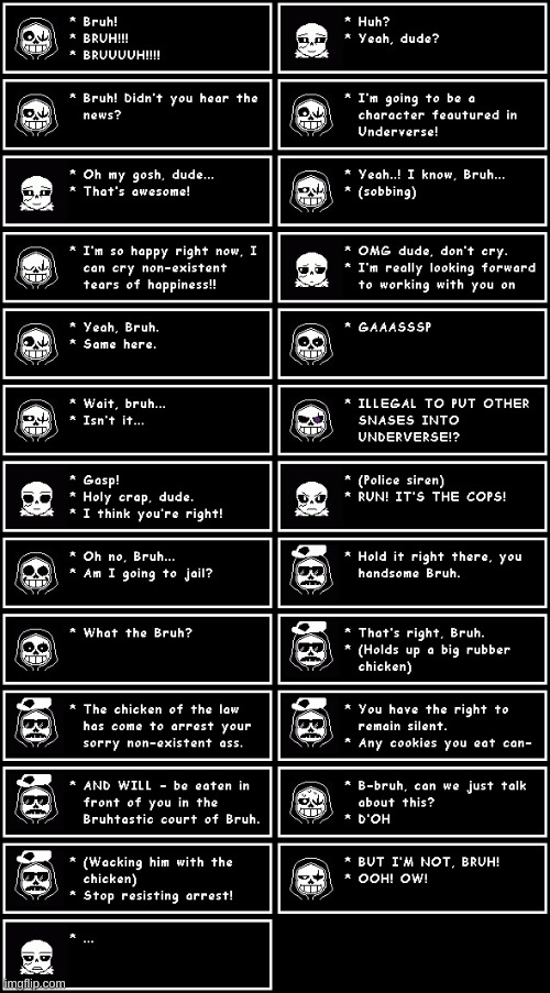 I textbox-ified one of Jael's videos from a while back, Bruh. | image tagged in undertale,underverse,bruh,certified bruh moment,multiverse | made w/ Imgflip meme maker