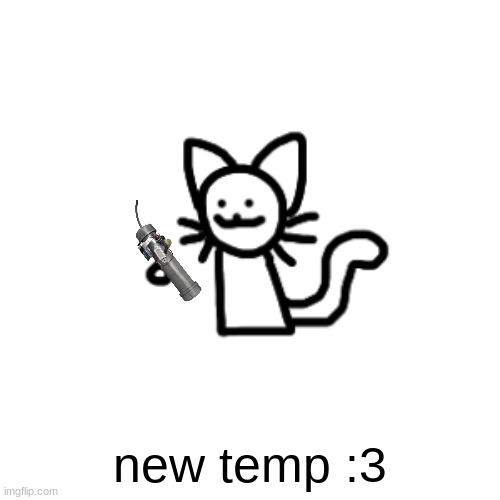 Pipe bomb :3 | new temp :3 | image tagged in pipe bomb 3 | made w/ Imgflip meme maker