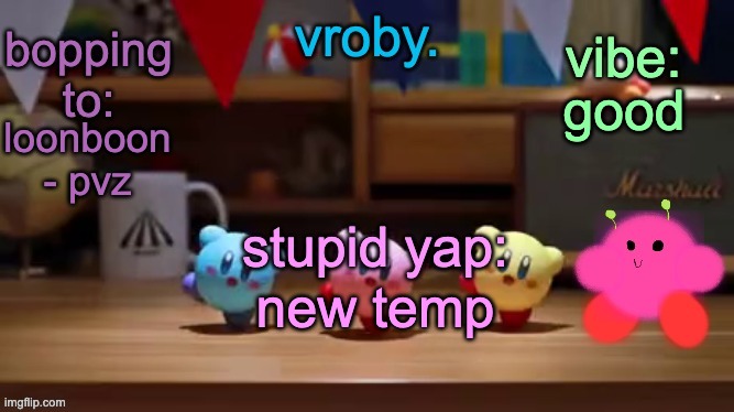 good; loonboon - pvz; new temp | image tagged in vroby 's stupid template | made w/ Imgflip meme maker