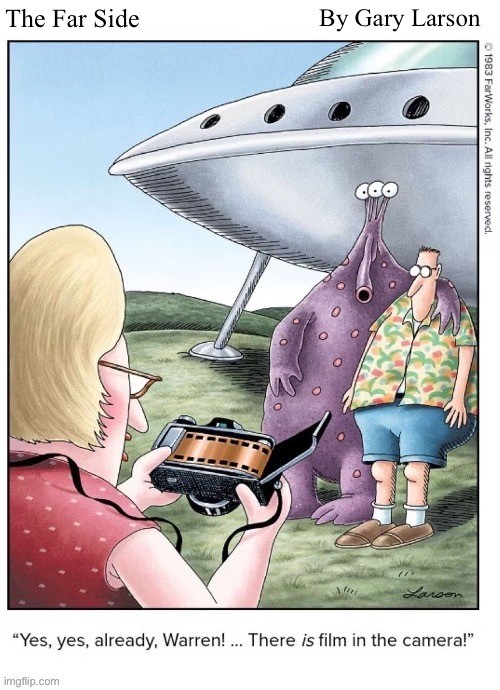 The Far Side; By Gary Larson | image tagged in comics,the far side,photo op,alien | made w/ Imgflip meme maker