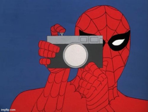this spiderman varient from the spiderverse is taking your picture to send it to a hacker, be ware of your next moves | image tagged in memes,spiderman camera,spiderman | made w/ Imgflip meme maker