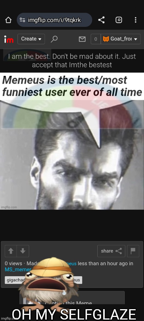 OH MY SELFGLAZE | made w/ Imgflip meme maker