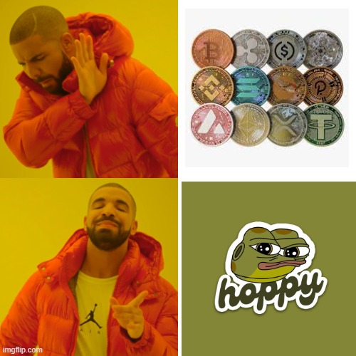 hoppy | image tagged in memes,drake hotline bling,hoppy,crypto,funny,hoppy the frog | made w/ Imgflip meme maker
