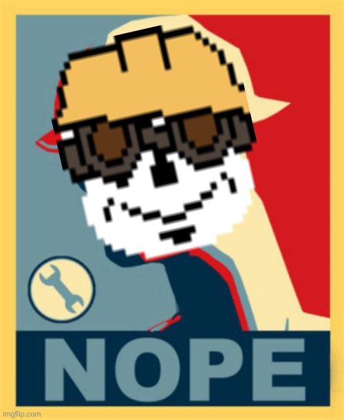 Tf2 nope | image tagged in tf2 nope | made w/ Imgflip meme maker