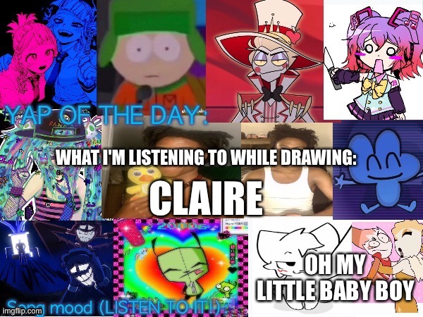 CLAIRE; OH MY LITTLE BABY BOY | made w/ Imgflip meme maker