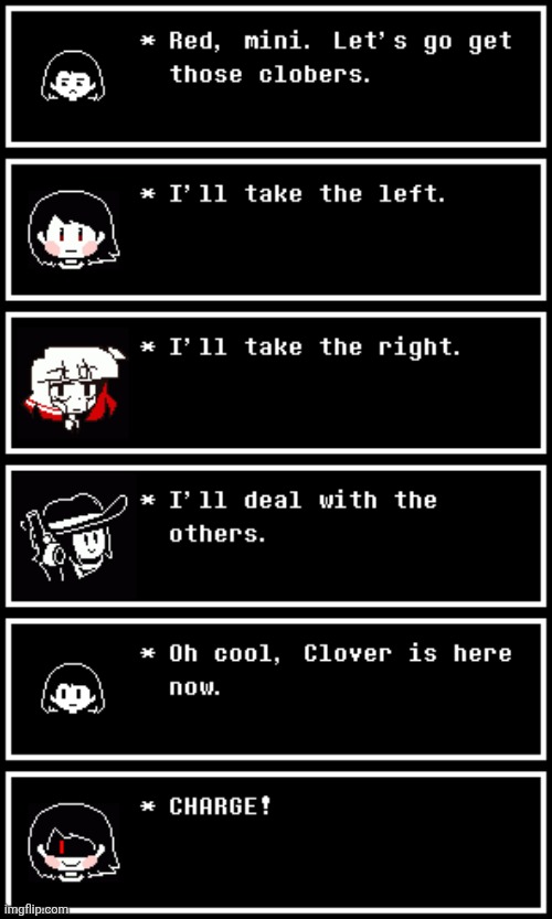 The Charas (and Clover) join the fight! | image tagged in clober,clover,chara,chara generations | made w/ Imgflip meme maker