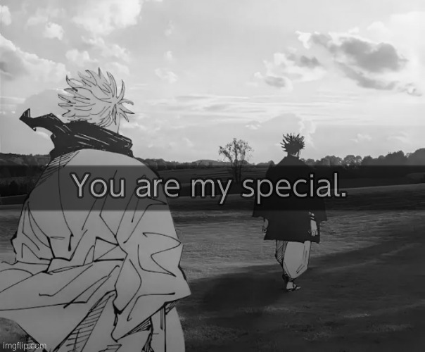 Goatjo | You are my special. | image tagged in gojo and choso in nature | made w/ Imgflip meme maker
