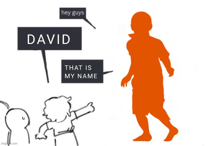 David I want another | made w/ Imgflip meme maker