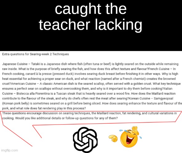 hah, gotem | caught the teacher lacking | image tagged in teacher | made w/ Imgflip meme maker