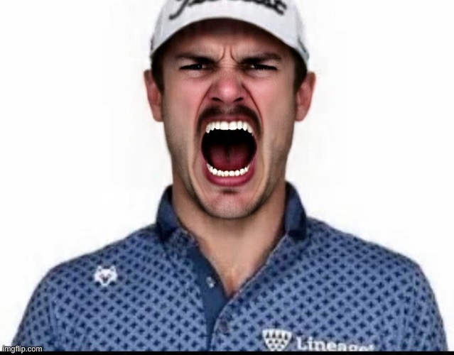Angry Golfer | image tagged in angry golfer | made w/ Imgflip meme maker