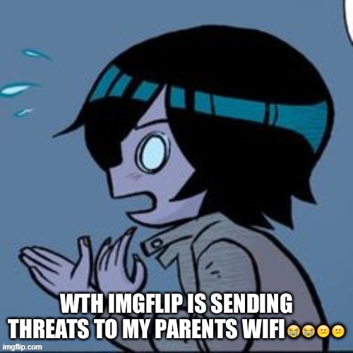 Knives | WTH IMGFLIP IS SENDING THREATS TO MY PARENTS WIFI😭😭😕😕 | image tagged in knives | made w/ Imgflip meme maker