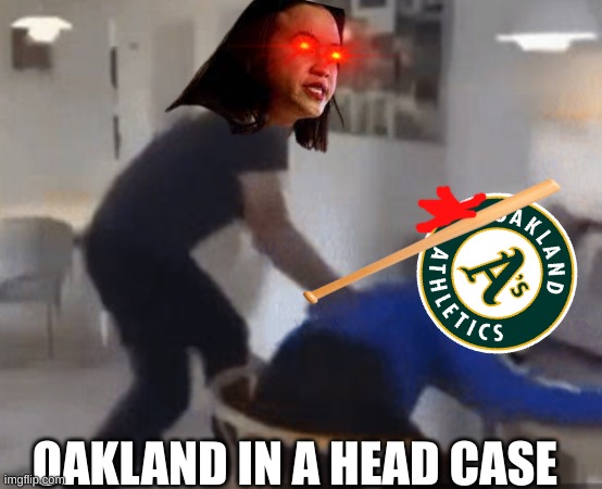 Sheng Thao meme | OAKLAND IN A HEAD CASE | image tagged in memes,oakland raiders,woke,politics,city,california | made w/ Imgflip meme maker