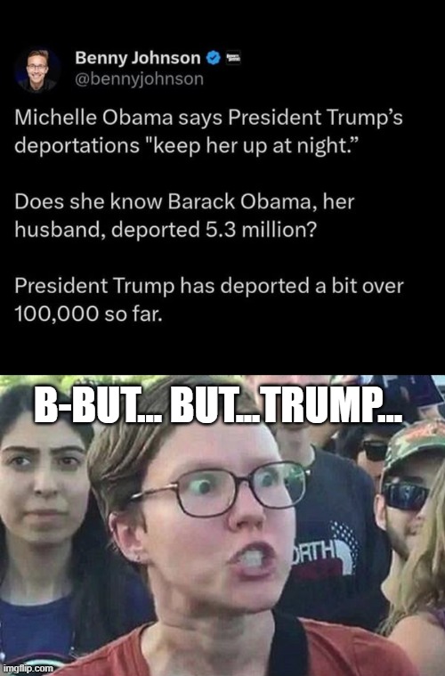 what a contrast | B-BUT... BUT...TRUMP... | image tagged in triggered liberal,memes,politics | made w/ Imgflip meme maker