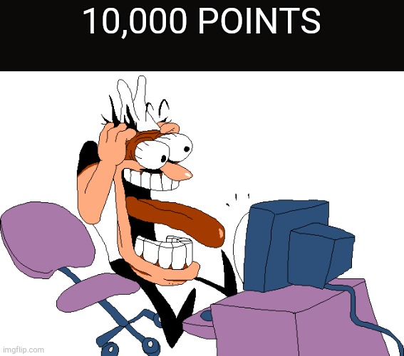 another milestone | 10,000 POINTS | image tagged in peppino screaming at the camera,milestone,wow,peppino | made w/ Imgflip meme maker