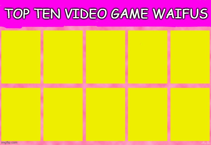 top ten video game waifus Blank Meme Template