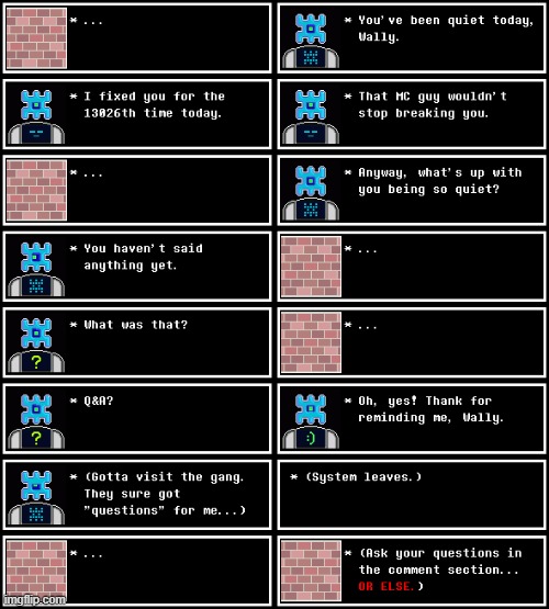 Q&A for System  :3 | image tagged in undertale,question,answer,oc,ocs | made w/ Imgflip meme maker