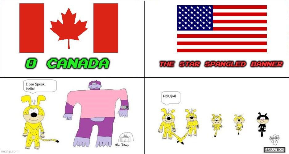 O Canada vs The Star Spangled Banner | O CANADA; THE STAR SPANGLED BANNER | image tagged in disney version vs marathon version | made w/ Imgflip meme maker