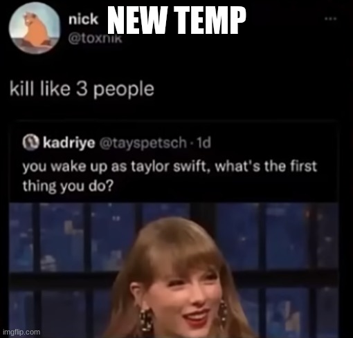 cause why not :P | NEW TEMP | image tagged in mood af | made w/ Imgflip meme maker