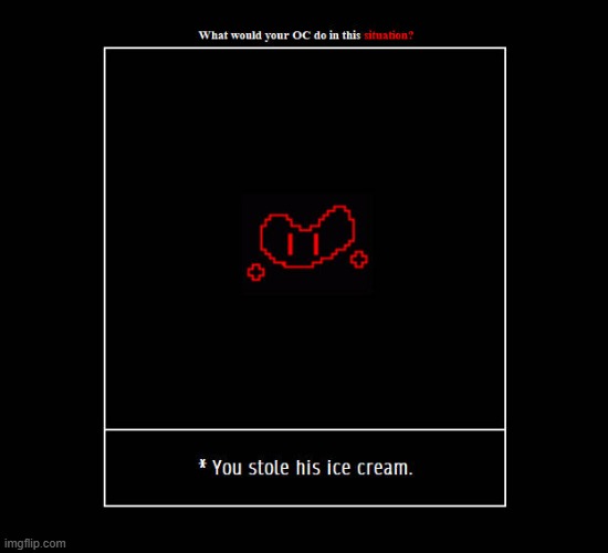 RP #1: "FLARE." | image tagged in undertale,falre,rp,roleplay,roleplaying,this ice cream tastes like your soul | made w/ Imgflip meme maker