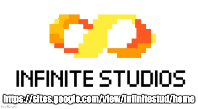 Infinite Studios logo 2025 | https://sites.google.com/view/infinitestud/home | image tagged in infinite studios logo 2025 | made w/ Imgflip meme maker