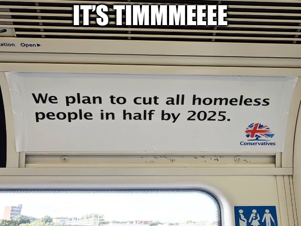 It’s time | IT’S TIMMMEEEE | image tagged in half | made w/ Imgflip meme maker