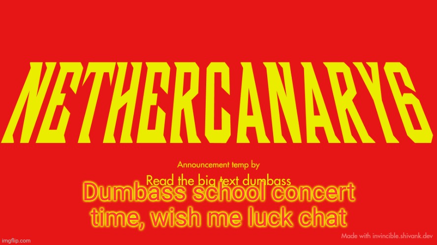 TITLE CARD | Dumbass school concert time, wish me luck chat | image tagged in title card | made w/ Imgflip meme maker