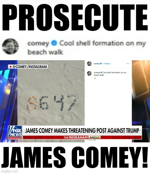 Criminally prosecute James Comey! | PROSECUTE; JAMES COMEY! | image tagged in president trump,donald trump,james comey,comey,fbi director james comey,traitor | made w/ Imgflip meme maker