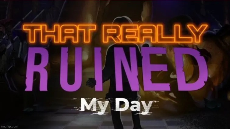 Ruined | image tagged in ruined | made w/ Imgflip meme maker
