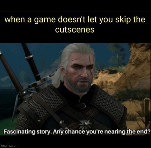 image tagged in memes,gaming,relatable,for real | made w/ Imgflip meme maker