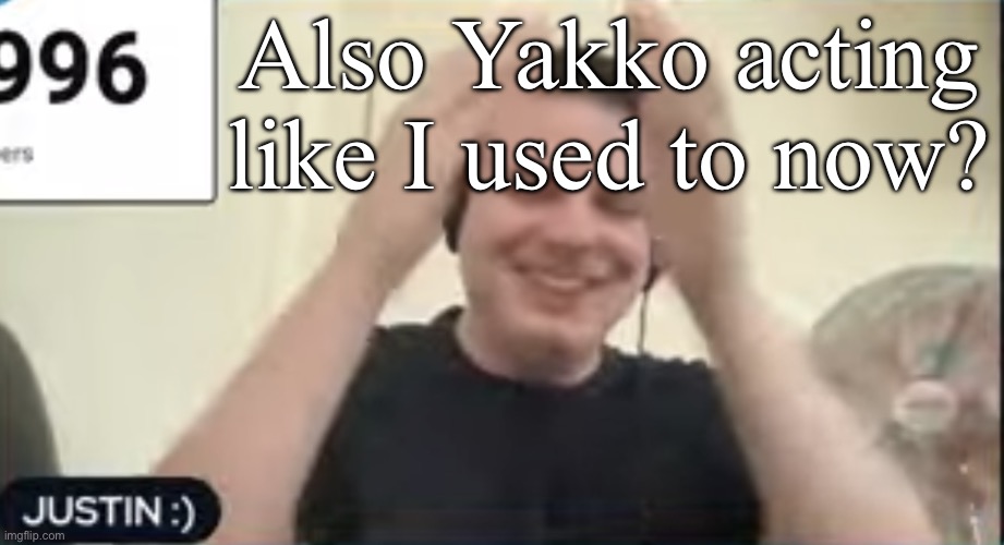 Bros gonna find pet 2 | Also Yakko acting like I used to now? | image tagged in justin chapman hitting the griddy | made w/ Imgflip meme maker
