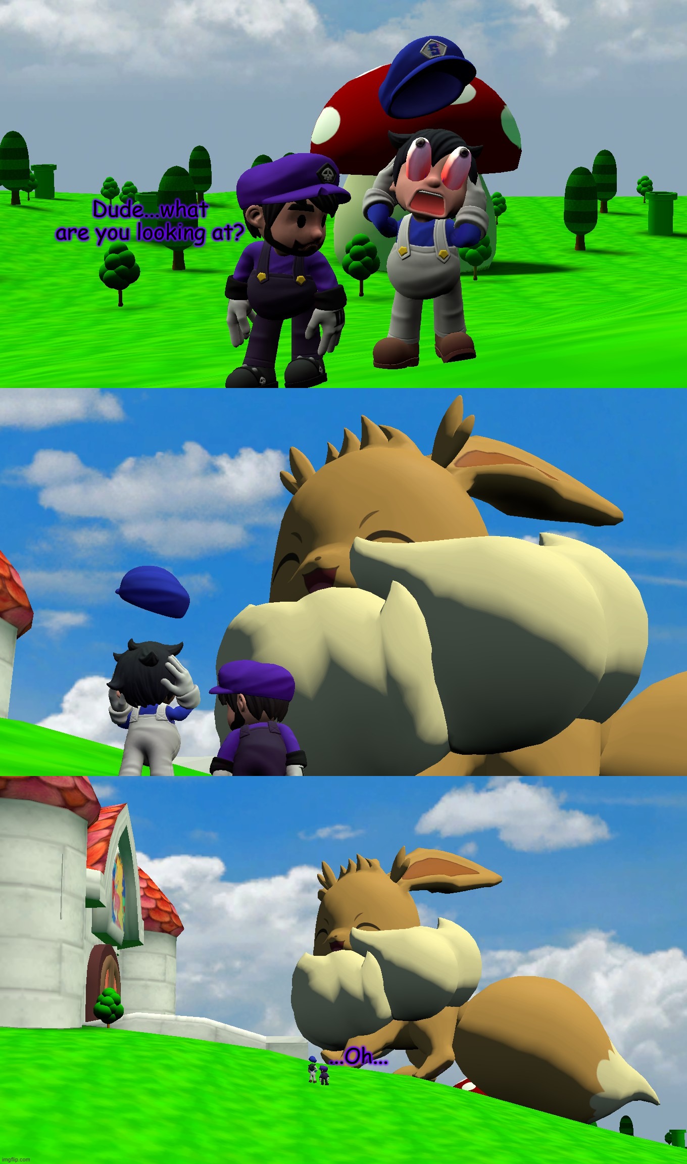 ...that happening | Dude...what are you looking at? ...Oh... | image tagged in eevee,giant eevee,smg4,smg3 | made w/ Imgflip meme maker