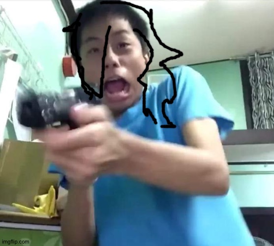 Dude gets scared and shoots the TV screen | image tagged in dude gets scared and shoots the tv screen | made w/ Imgflip meme maker