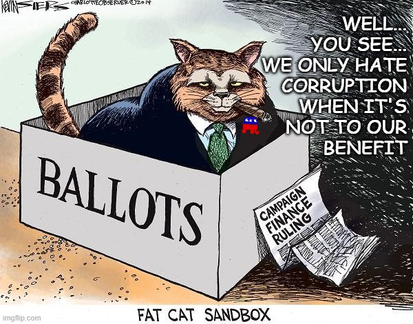 Senate Fatcats | WELL...
YOU SEE...
WE ONLY HATE
CORRUPTION
WHEN IT'S
NOT TO OUR
BENEFIT | image tagged in senate fatcats | made w/ Imgflip meme maker