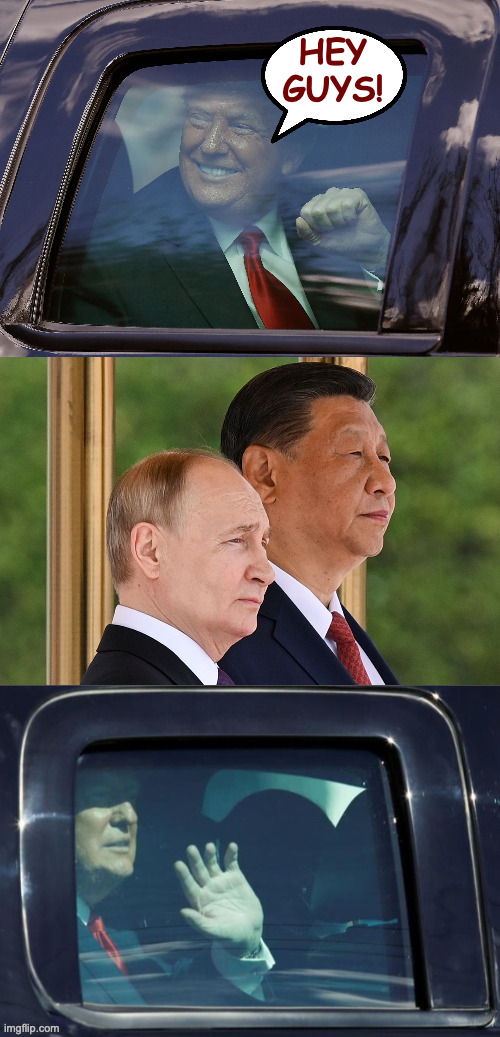 Trump gets the cold shoulder. | HEY GUYS! | image tagged in trump gets cold shoulder,memes,socially awkward | made w/ Imgflip meme maker