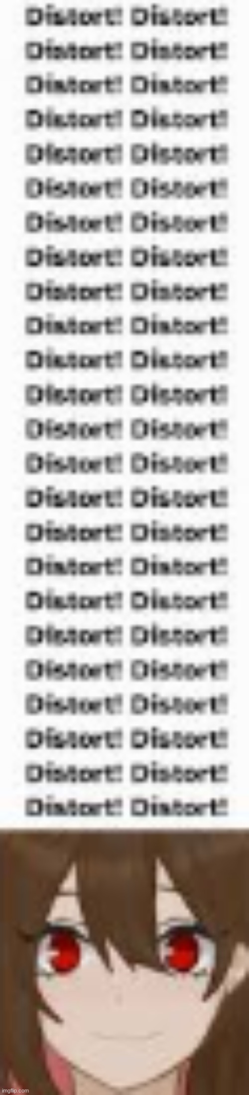 DISTORT | image tagged in distort | made w/ Imgflip meme maker