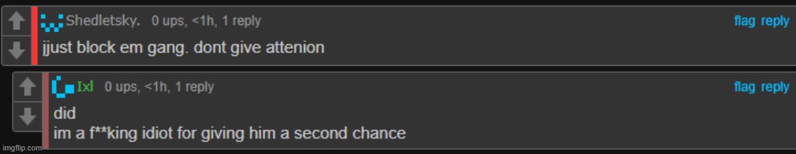 blocking is for pussies, like come on! am i the only person that doesnt BLOCK PEOPLE, liek its literally a sign of weakness, | image tagged in ixl is a scaredy ass little bitch,i swear blocking aint gonna do shit | made w/ Imgflip meme maker