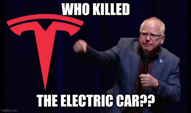 I think we have our answer | WHO KILLED; THE ELECTRIC CAR?? | made w/ Imgflip meme maker