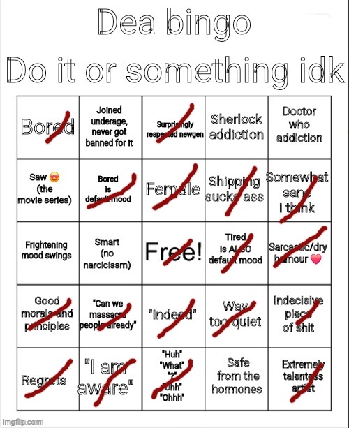 guys i think i got a bingo | image tagged in dea bingo | made w/ Imgflip meme maker