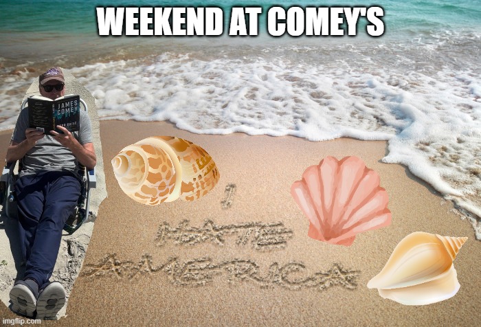 WEEKEND AT COMEY'S | made w/ Imgflip meme maker