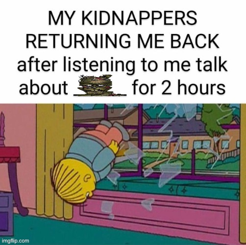 image tagged in my kidnappers returning me back | made w/ Imgflip meme maker