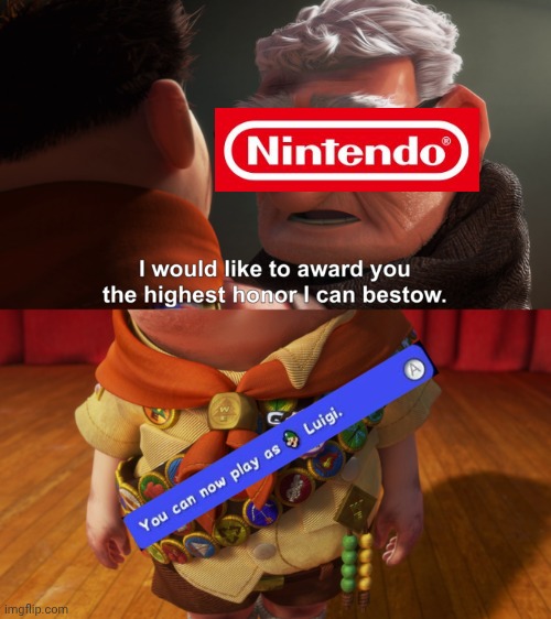 The highest honor | image tagged in highest honor,nintendo,luigi,super mario | made w/ Imgflip meme maker