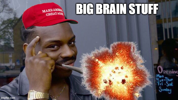 Roll Safe Think About It | BIG BRAIN STUFF | image tagged in memes,roll safe think about it | made w/ Imgflip meme maker