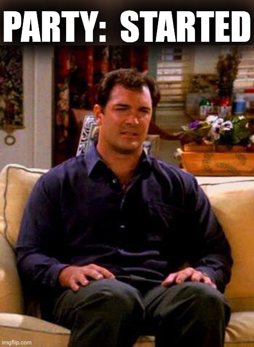 Puddy (Seinfeld) | PARTY:  STARTED | image tagged in puddy seinfeld | made w/ Imgflip meme maker