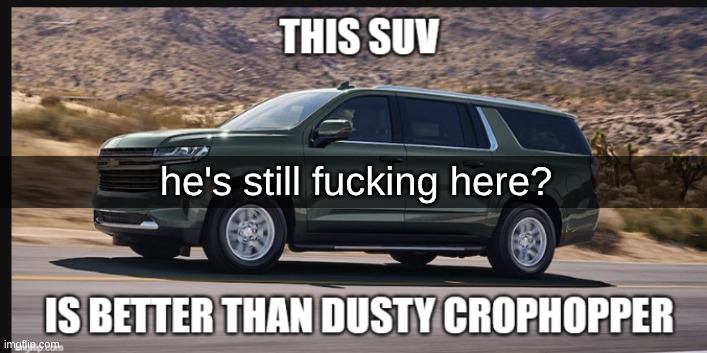 I've been gone for over a year and this mf still complaining abt a Disney movie airplane | he's still fucking here? | made w/ Imgflip meme maker